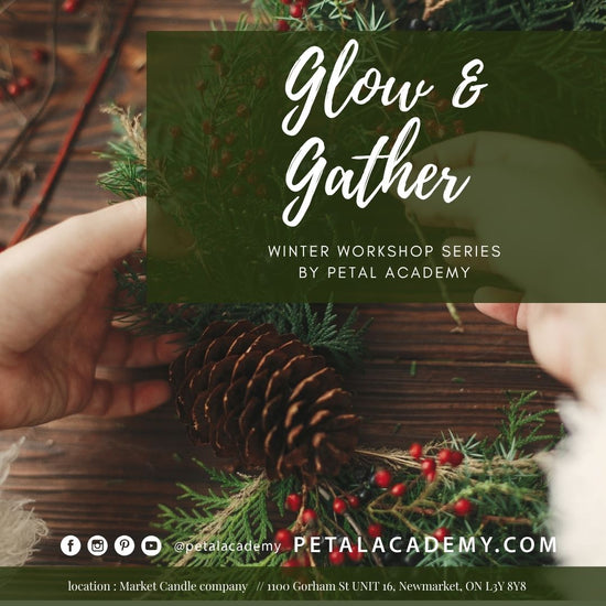 Glow & Gather - In Person  NOV 29th // Wreath Winter Workshop