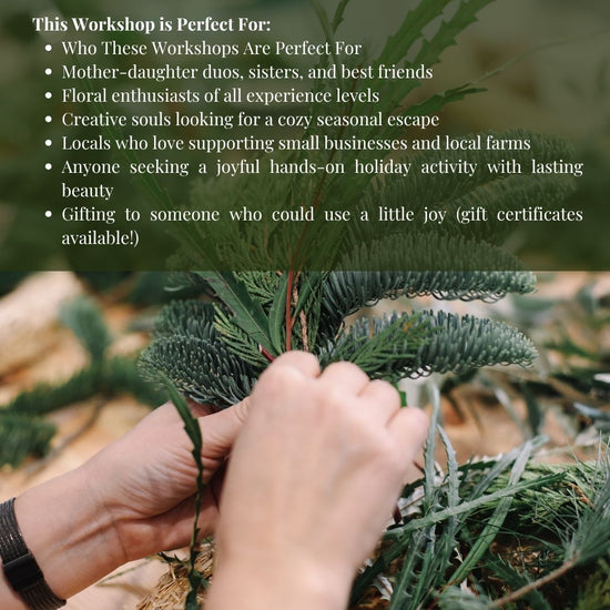 Glow & Gather - In Person  NOV 29th // Wreath Winter Workshop