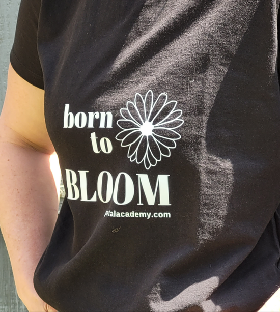 Born to Bloom T Shirt